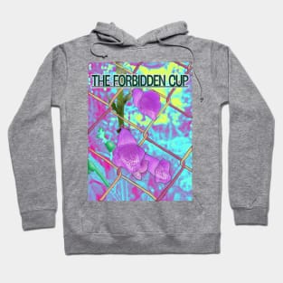 Fox Gloves - the forbidden cup Hoodie